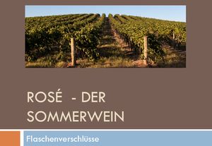 Rosé  -  Der Sommerwein